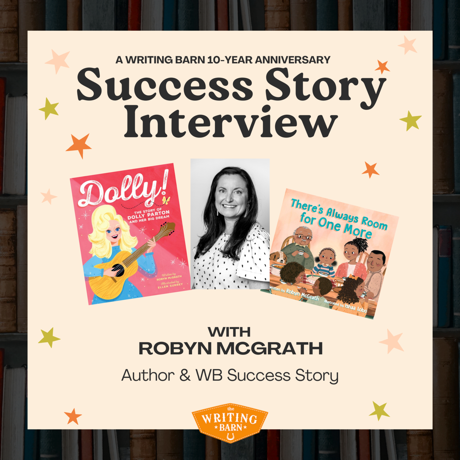 Celebrating 10 Years Of WB An Interview With Robyn McGrath Writing Barn